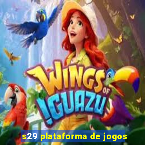 s29 plataforma de jogos